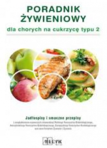 Poradnik żywieniowy dla osób z cukrzycą typu 2