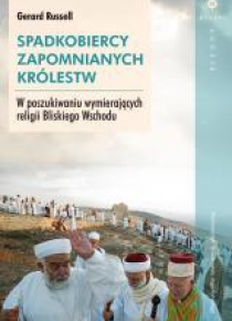 Spadkobiercy zapomnianych królestw