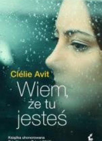 Wiem, że tu jesteś