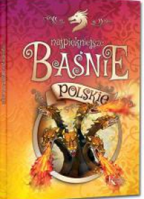 Najpiękniejsze baśnie polskie kolor TW GREG