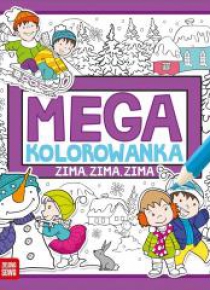 Megakolorowanka. Zima, zima, zima