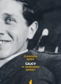 Gajcy. W pierścieniu śmierci