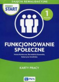 Pewny start. Funkcjonowanie społeczne PWN