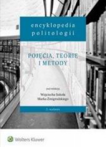 Encyklopedia politologii T.1 Pojęcia, teorie...