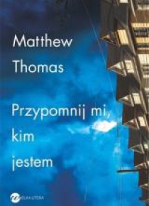 Przypomnij mi, kim jestem