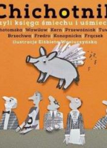 Chichotnik, czyli księga śmiechu i uśmiechu