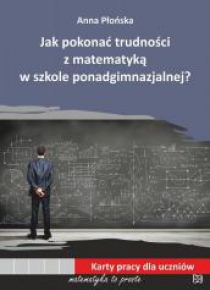 Jak pokonać trudności z matematyką w szkole PG? KP