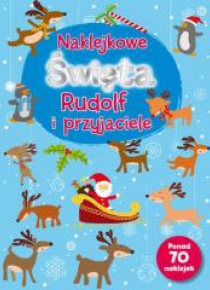 Naklejkowe Święta. Rudolf i przyjaciele