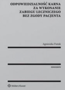 Odpowiedzialność karna za wykonanie zabiegu...