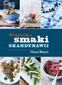 Wszystkie smaki Skandynawii