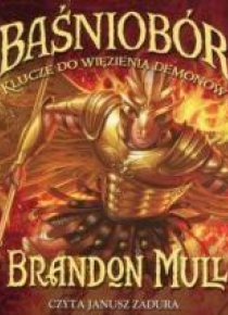 Baśniobór T.5 Klucze do więzienia demonów. Audio.