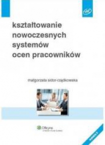 Kształtowanie nowoczesnych systemów ocen...