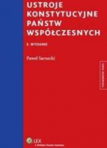 Ustroje konstytucyjne państw współczesnych