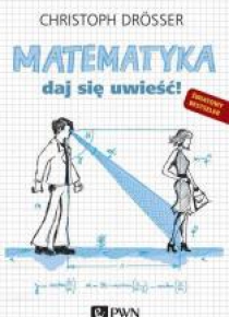 Matematyka Daj się uwieść!