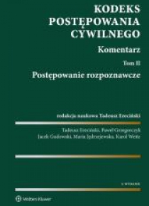 Kodeks postępowania cywilnego. Komentarz. T.2