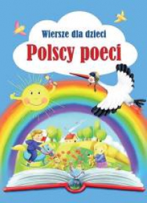 Wiersze dla dzieci. Polscy poeci