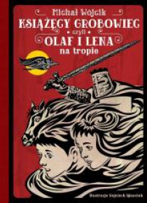 Książęcy grobowiec, czyli Olaf i Lena na tropie