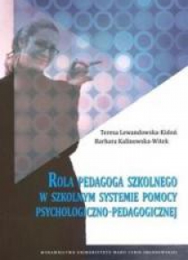 Rola pedagoga szkolnego w szkolnym systemie...