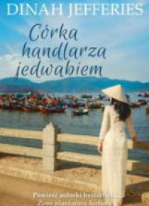 Córka handlarza jedwabiem