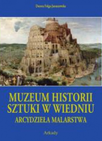 Arcydzieła malarstwa. Muzeum historii sztuki ...