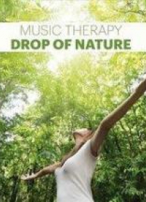 Music Therapy. Drop of Nature CD