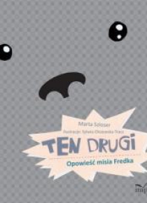 Ten drugi. Opowieść misia Fredka