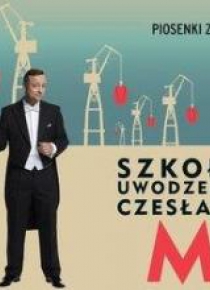 Szkoła uwodzenia Czesława M. CD