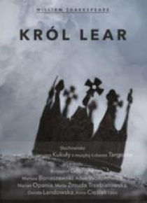 William Shakespeare - Król Lear CD