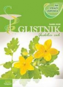 Glistnik na straży zdrowia