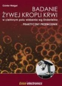 Badanie żywej kropli krwi w ciemnym polu...