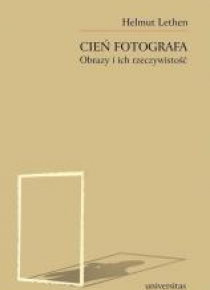 Cień fotografa. Obrazy i ich rzeczywistość