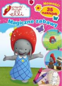 Przygody Słoniczki Elli. Magiczne zabawy