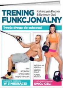 Pakiet: Trening Funkcjonalny/Jedz i Buduj Mięśnie