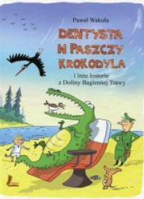Dentysta w paszczy krokodyla