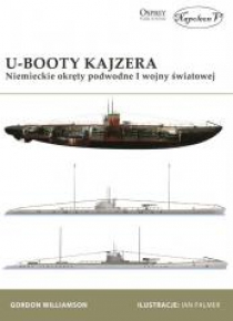 U-Booty Kajzera. Niemieckie okręty podwodne I WŚ