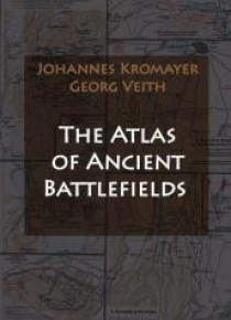 The Atlas of Ancient Battlefields