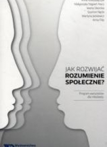Jak rozwijać rozumienie społeczne?