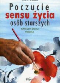 Poczucie sensu życia osób starszych