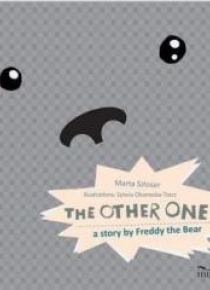 The other one. A story by Freddy the Bear