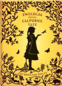 Ewolucja według Calpurnii Tate