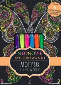 Neonowa kolorowanka. Motyle i inne wzory