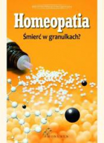 Homeopatia. Śmierć w granulkach
