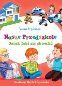 Nasze Przedszkole. Janek lubi się chwalić