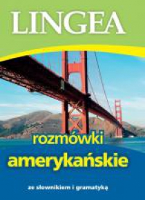Rozmówki amerykańskie ze słownikiem i gramatyką