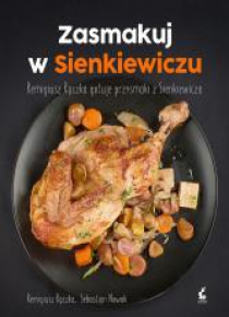 Zasmakuj w Sienkiewiczu