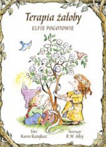 Terapia żałoby. Elfie pogotowie