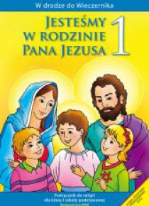 Katechizm SP 1 Jesteśmy w rodzinie podr WAM