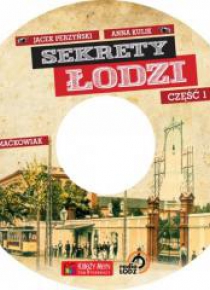 Sekrety Łodzi cz.1 Audiobook