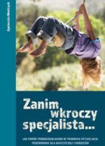 Zanim wkroczy specjalista