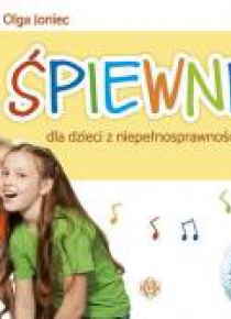 Śpiewnik dla dzieci z niepełnosprawnością...+ CD